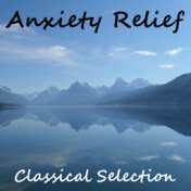 Anxiety Relief Classical Selection