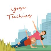 Yoga Teaching: Music for Learning Yoga Positions or Meditation for Children