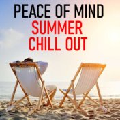 Peace Of Mind Summer Chill Out