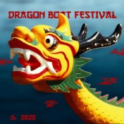 Dragon Boat Festival 2020 (Chinese Summer Solstice, Double Fifth Festival)