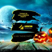 Today Is Halloween Party: Scary Theme Party