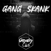 Gang Skank