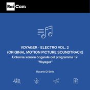 Voyager - Electro, Vol. 2 (Colonna sonora originale del programma Tv "Voyager")
