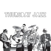 Thursday Jazz - Music to Vibe to, Relax at Home, Happy Instrumental Music 2021