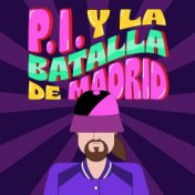 P. I. y la batalla de Madrid