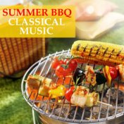 Summer BBQ Classical Music