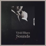Vivid Blues Sounds