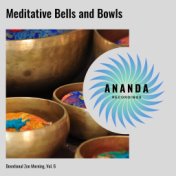 Meditative Bells and Bowls: Devotional Zen Morning, Vol. 6