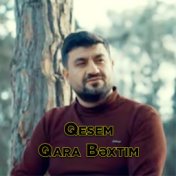 Qara Bəxtim