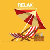 Relax on this Summer Vacation: Best Chill Out Cafe, Electronic Flow for Relax