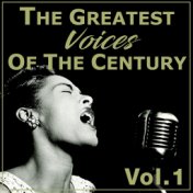 The Greatest Voices Of The Century, Vol. 1
