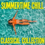 Summertime Chill Classical Collection