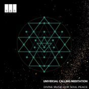 Universal Calling Meditation: Divine Music for Soul Peace
