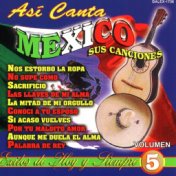 Asi Canta Mexico Sus Canciones, Vol. 5