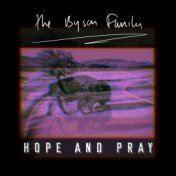 Hope and Pray