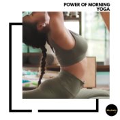 Power of Morning Yoga