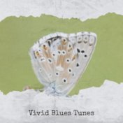 Vivid Blues Tunes