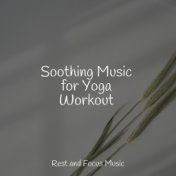 Soothing Music for Yoga Workout
