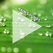 #01 Rain Sounds for Night Sleep, Stress Relief, Relaxation, Noise Reduction