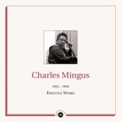 Masters of Jazz Presents Charles Mingus (1955-1959 Essential Works)