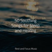 50 Soothing Songs for Sleep and Healing