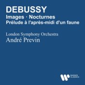 Debussy: Images pour orchestre, Prélude à l'après-midi d'un faune & Nocturnes