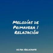 Melodías de Primavera | Relajación