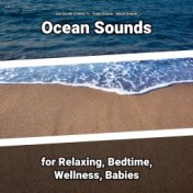 z Z Ocean Sounds for Relaxing, Bedtime, Wellness, Babies