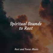 Spiritual Sounds to Rest