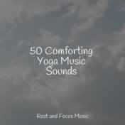 50 Comforting Yoga Music Sounds