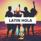 Latin Hola, Vol. 2
