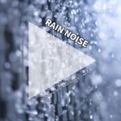 #01 Rain Noise for Sleeping, Stress Relief, Relaxing, Listening