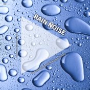 #01 Rain Noise for Napping, Relaxing, Meditation, Tinnitus