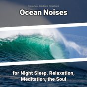 Ocean Noises for Night Sleep, Relaxation, Meditation, the Soul