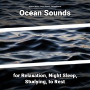 Ocean Sounds for Relaxation, Night Sleep, Studying, to Rest
