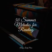 50 Summer Melodies for Reading
