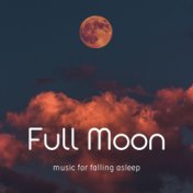 Full Moon (music for falling asleep)