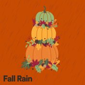 Fall Rain