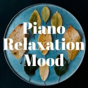 Piano Relaxation Mood