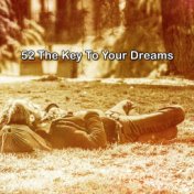 52 The Key To Your Dreams