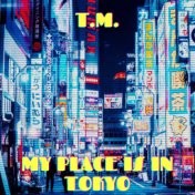 My Place Is in Tokyo