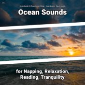 z Z z Ocean Sounds for Napping, Relaxation, Reading, Tranquility