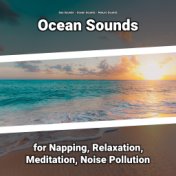 Ocean Sounds for Napping, Relaxation, Meditation, Noise Pollution