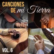 Canciones de Mi Tierra, Vol.6