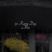 50 Rainy Day Mix