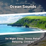 z Z z Ocean Sounds for Night Sleep, Stress Relief, Relaxing, Children