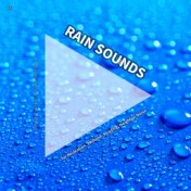 #01 Rain Sounds for Relaxation, Bedtime, Reading, Neighbor Noise