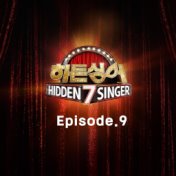 Hidden Singer7 - Episode. 9