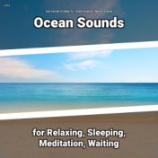 z Z z Ocean Sounds for Relaxing, Sleeping, Meditation, Waiting