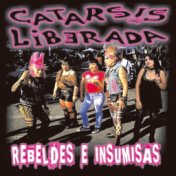 Rebeldes E Insumisas